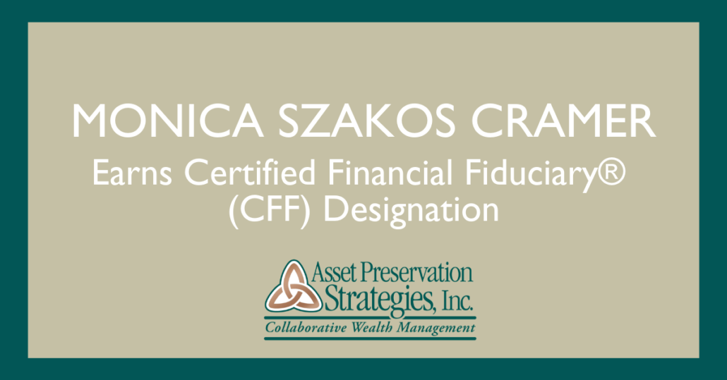 Monica Szakos Cramer Earns Certified Financial Fiduciary® (CFF